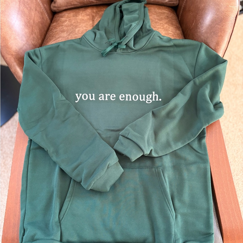 You are enough sweatshirt from Dear Person Co. (original) dark green XL